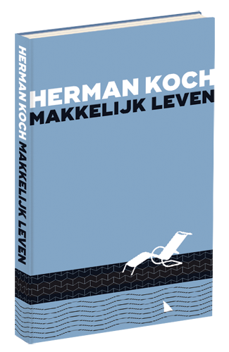 Makkelijk leven Herman Koch